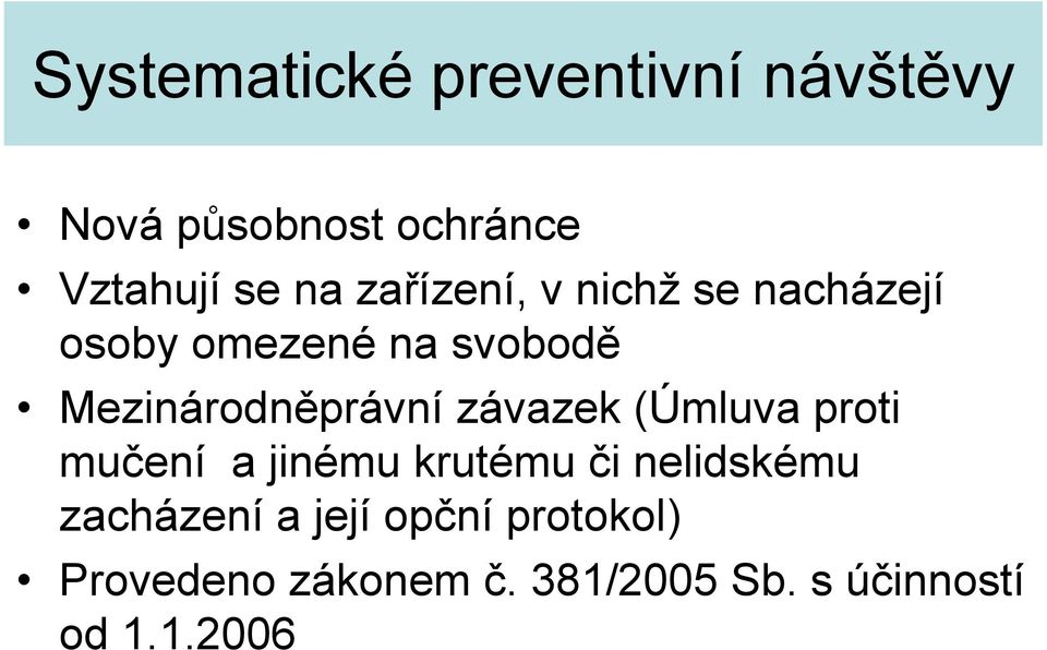 závazek (Úmluva proti mučení a jinému krutému či nelidskému zacházení a