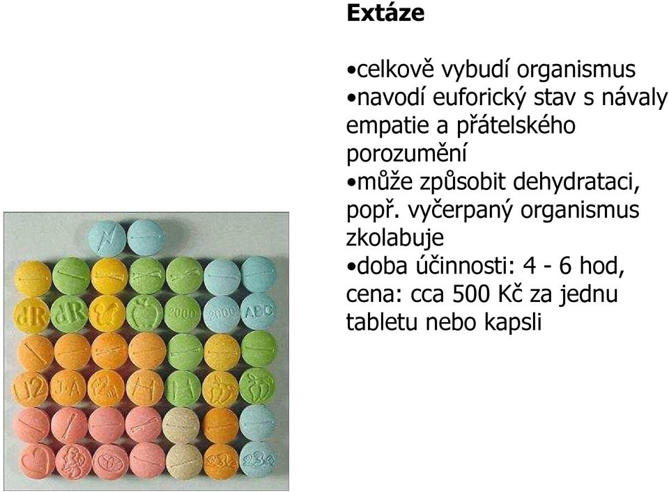 dehydrataci, popř.