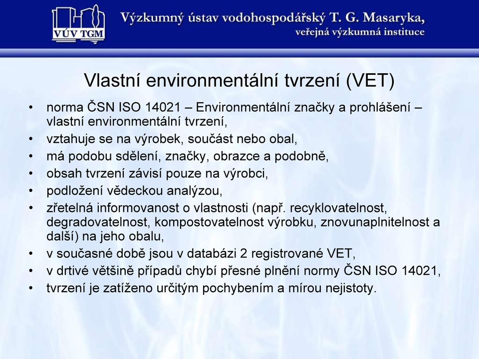 informovanost o vlastnosti (např.