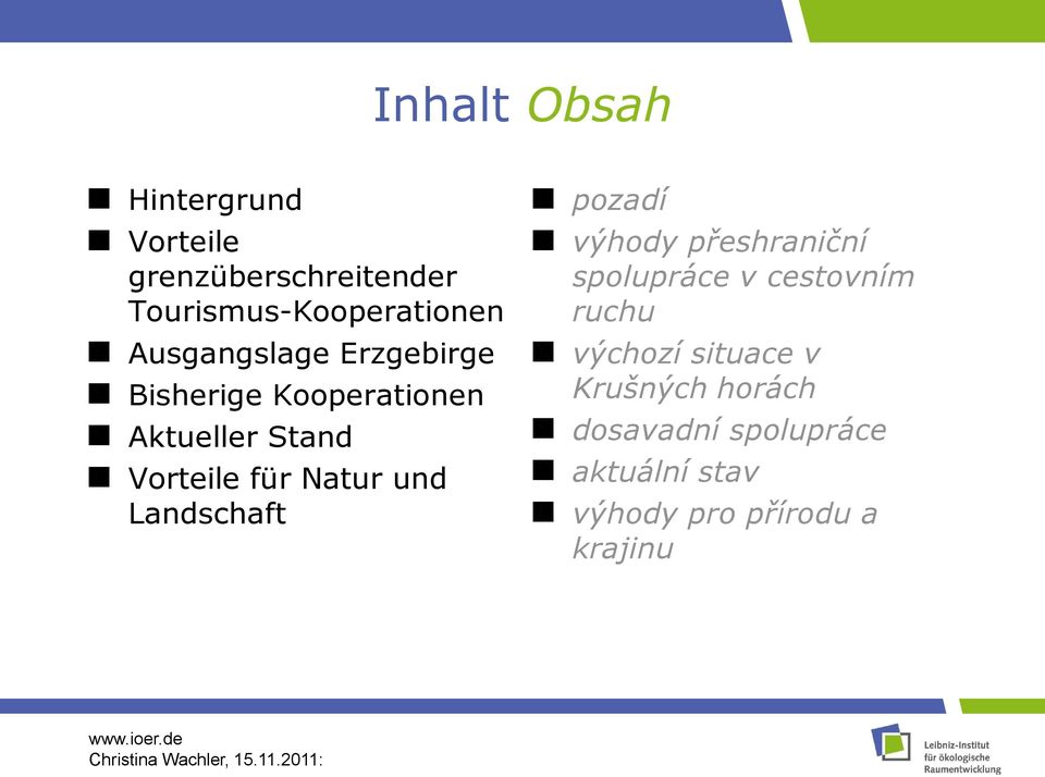 und Landschaft pozadí výhody přeshraniční spolupráce v cestovním ruchu výchozí