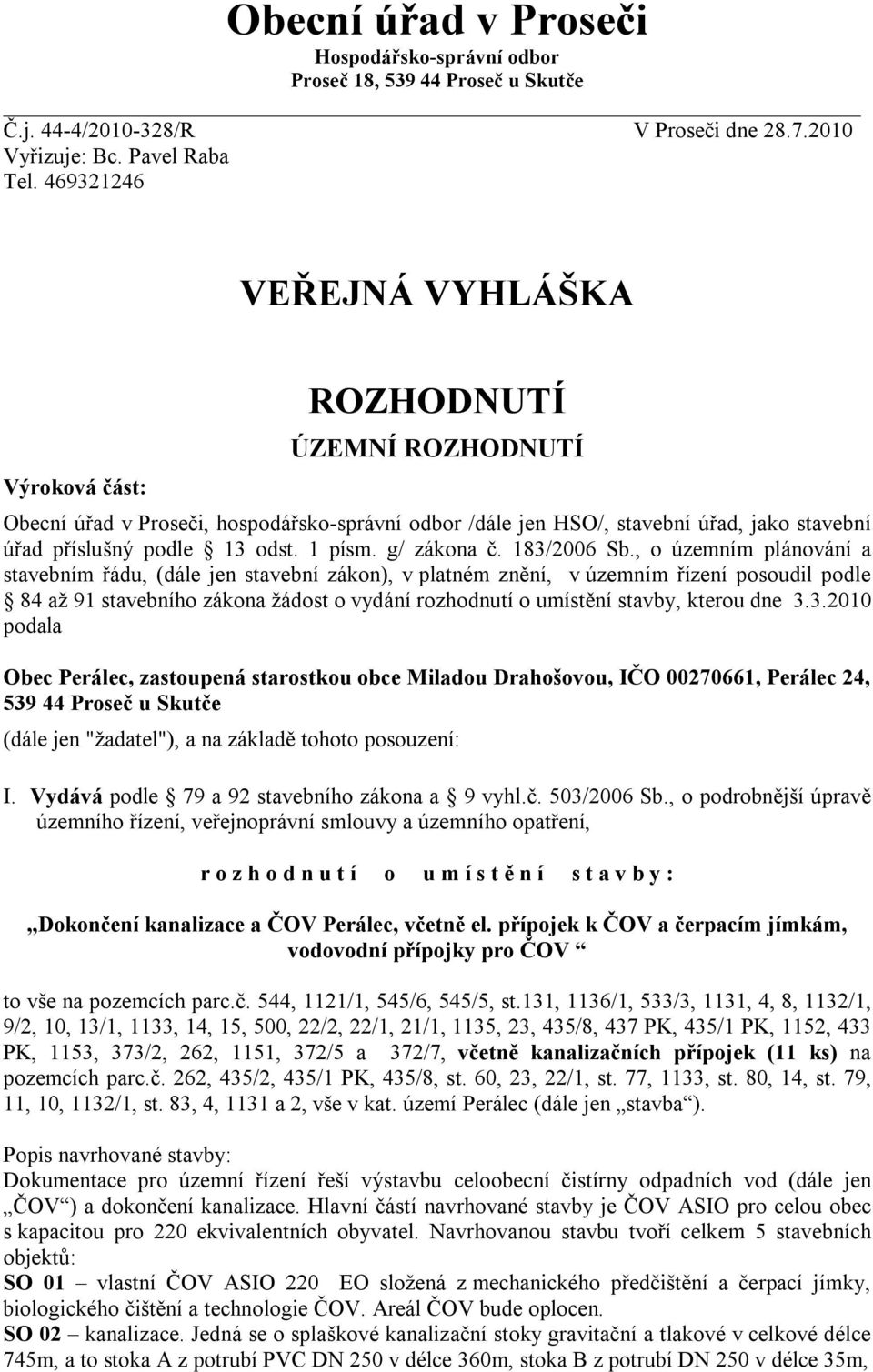 1 písm. g/ zákona č. 183/2006 Sb.