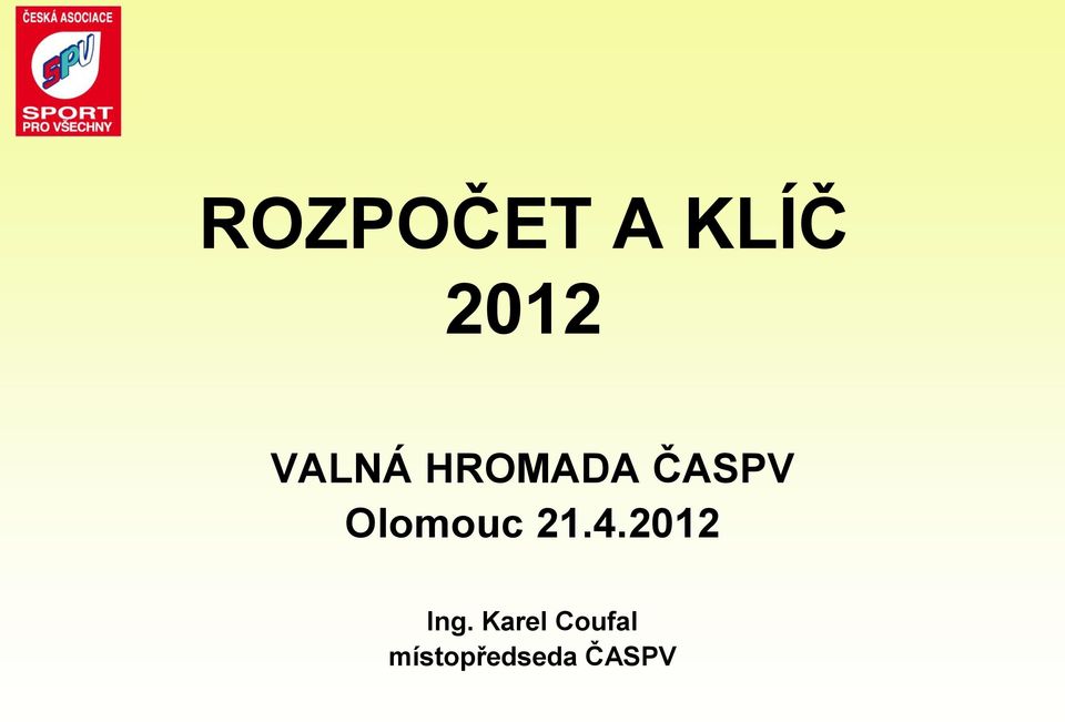 Olomouc 21.4.2012 Ing.