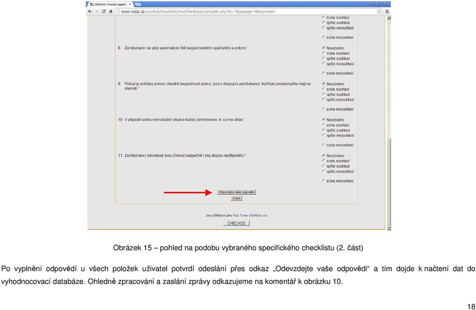 odkaz Odevzdejte vaše odpovědi a tím dojde k načtení dat do vyhodnocovací