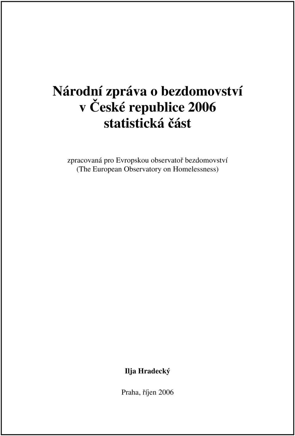 observatoř bezdomovství (The European
