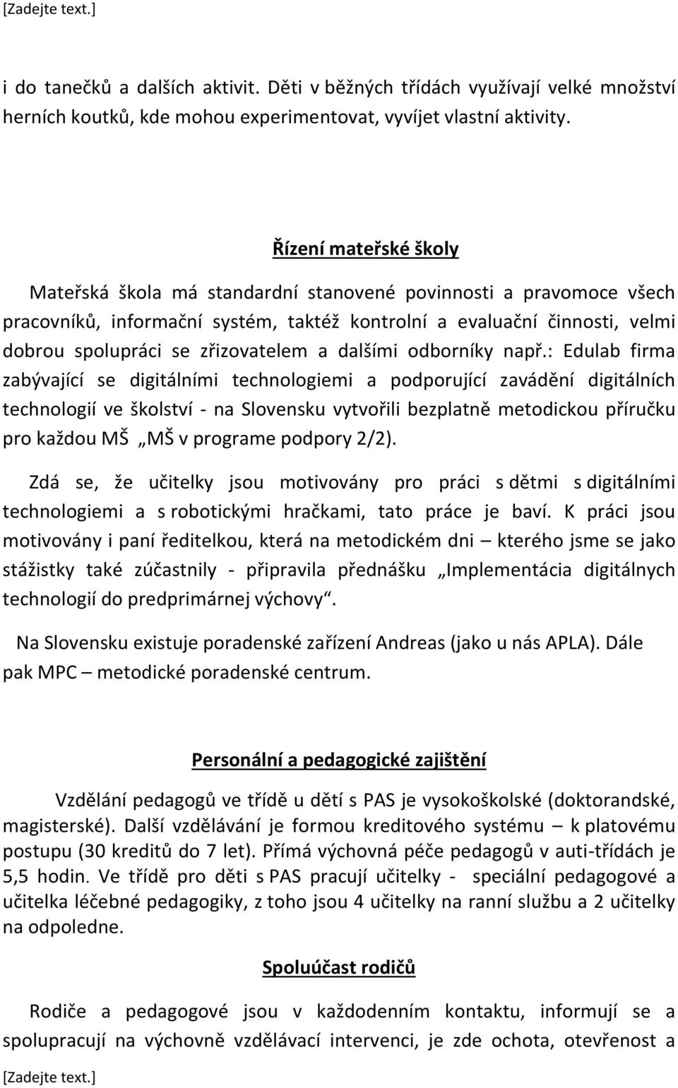 a dalšími odborníky např.