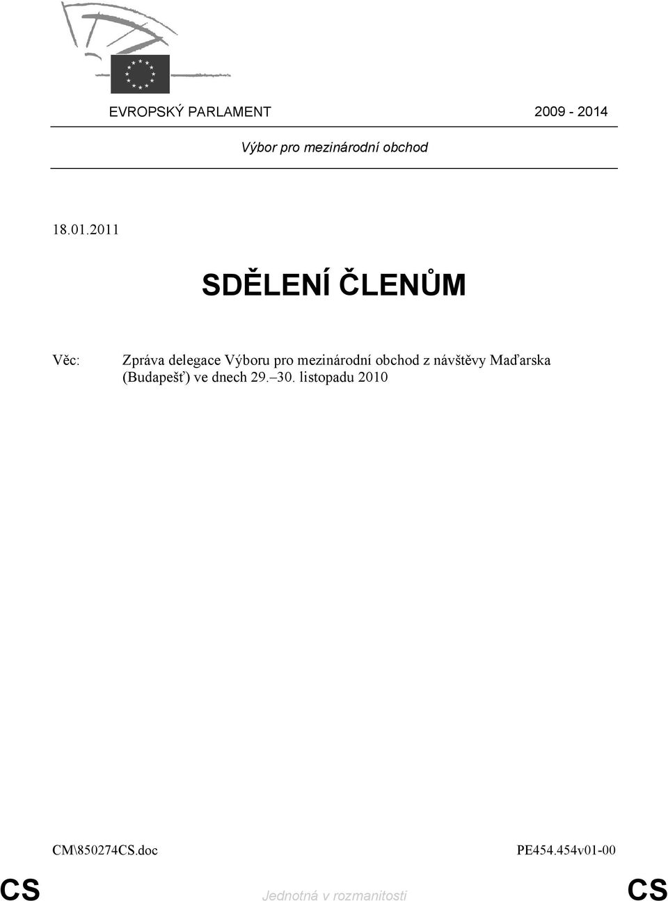 mezinárodní obchod z návštěvy Maďarska (Budapešť) ve dnech 29.