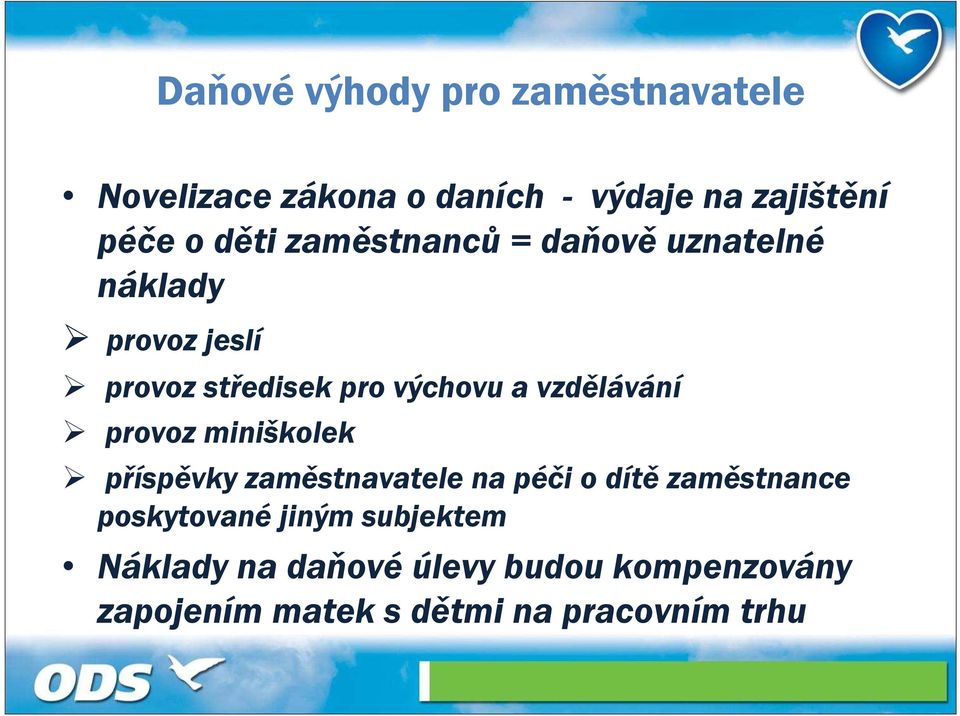 vzdělávání provoz miniškolek příspěvky zaměstnavatele na péči o dítě zaměstnance poskytované