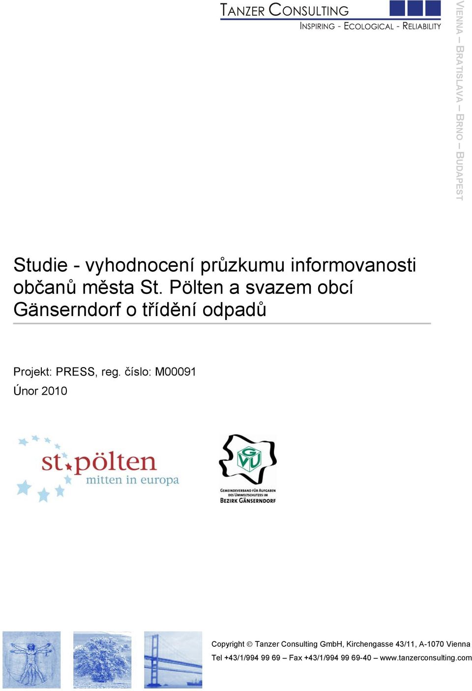 Pölten a svazem obcí Gänserndorf o třídění odpadů Projekt: PRESS, reg.