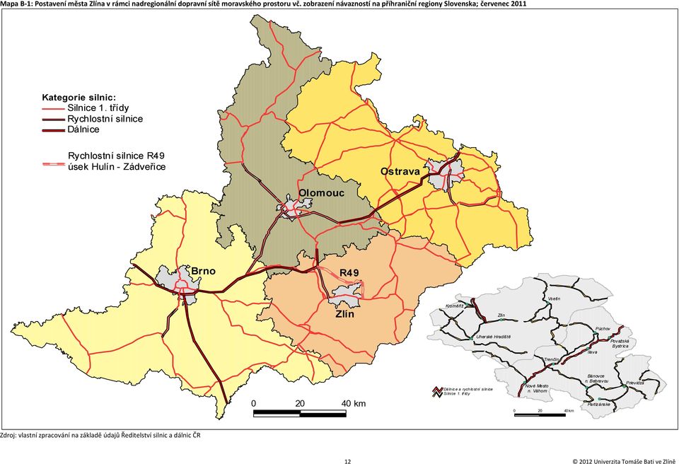 třídy Rychlostní silnice Dálnice Rychlostní silnice R49 úsek Hulín - Zádveřice Ostrava Olomouc Brno R49 Zlín Kroměříž 'W Zlín 'W Vsetín 'W 'W Uherské Hradiště