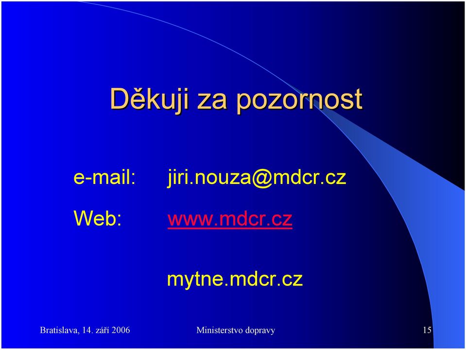 mdcr.cz Bratislava, 14.