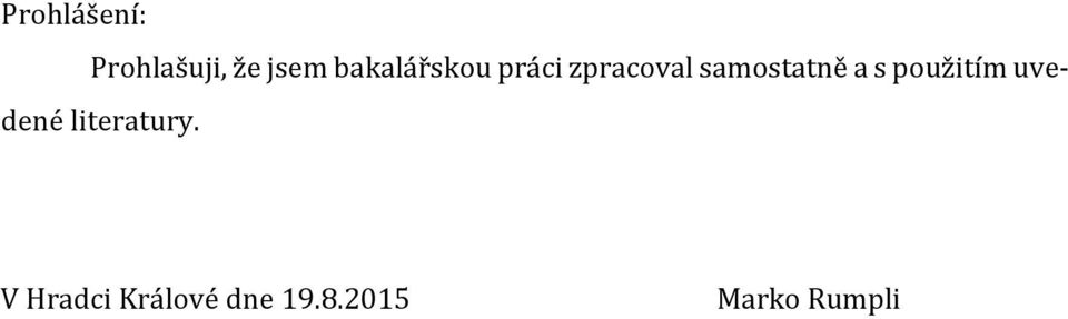 samostatně a s použitím uvedené