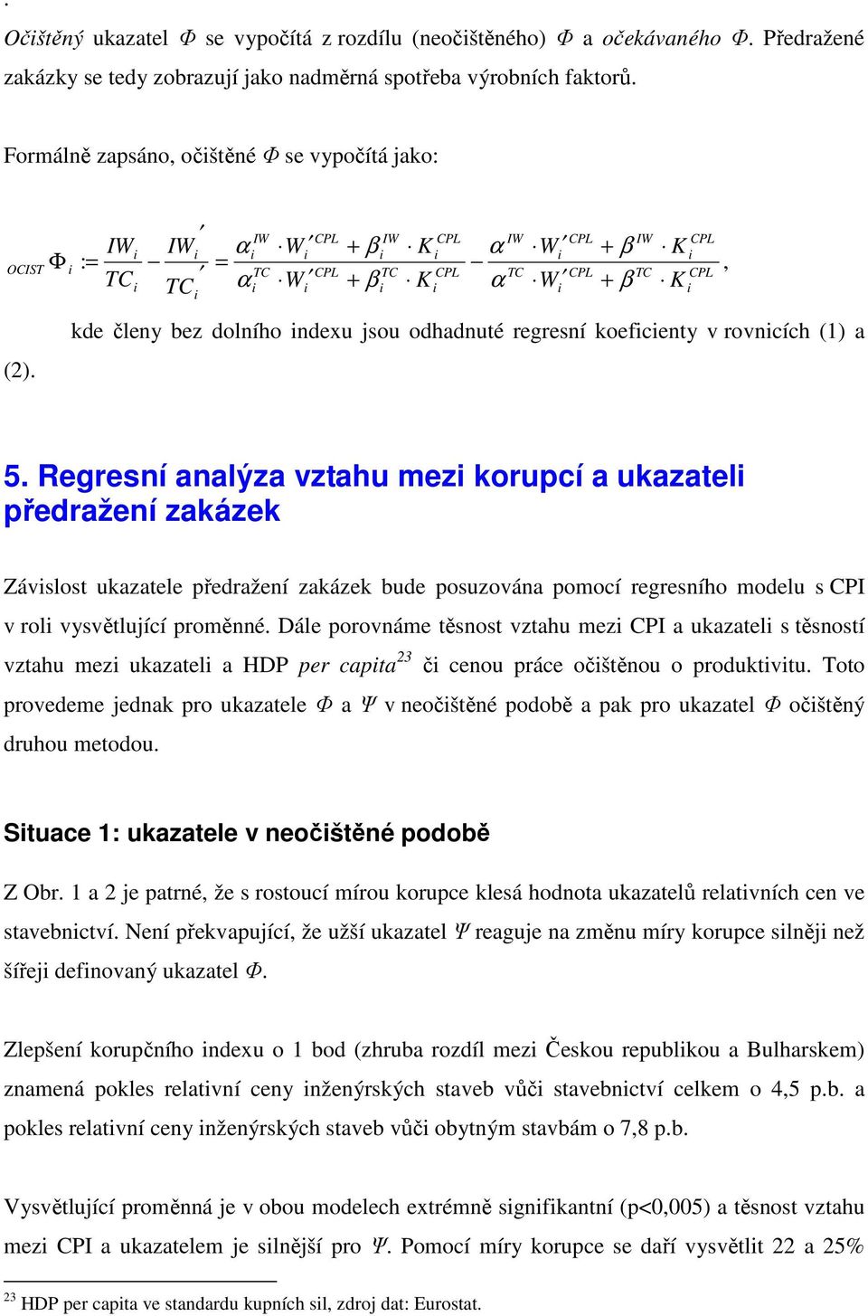 rovncích (1) a (2). α + β K 5.