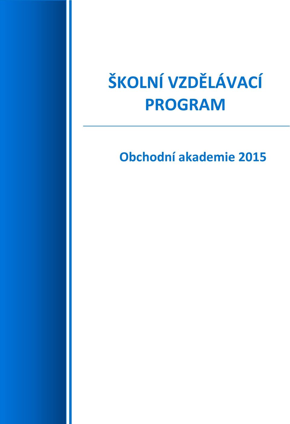 PROGRAM