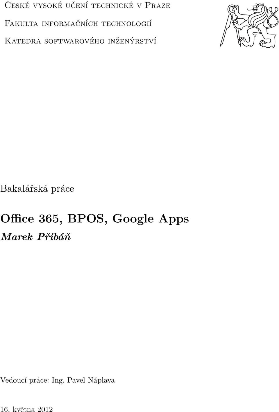 inženýrství Bakalářská práce Office 365, BPOS,