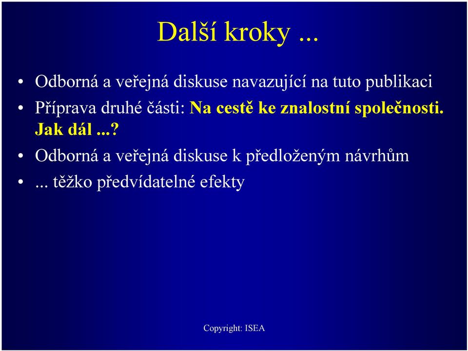 publikaci Příprava druhé části: Na cestě ke znalostní