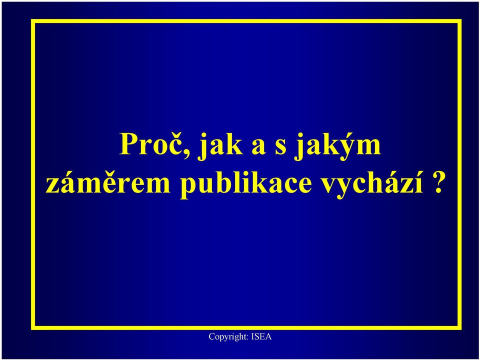 záměrem