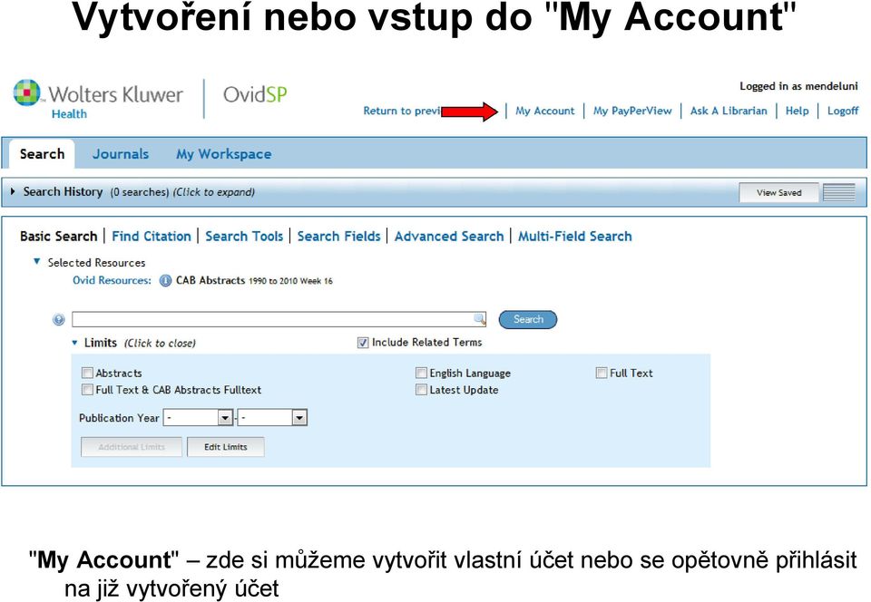 můžeme vytvořit vlastní účet nebo