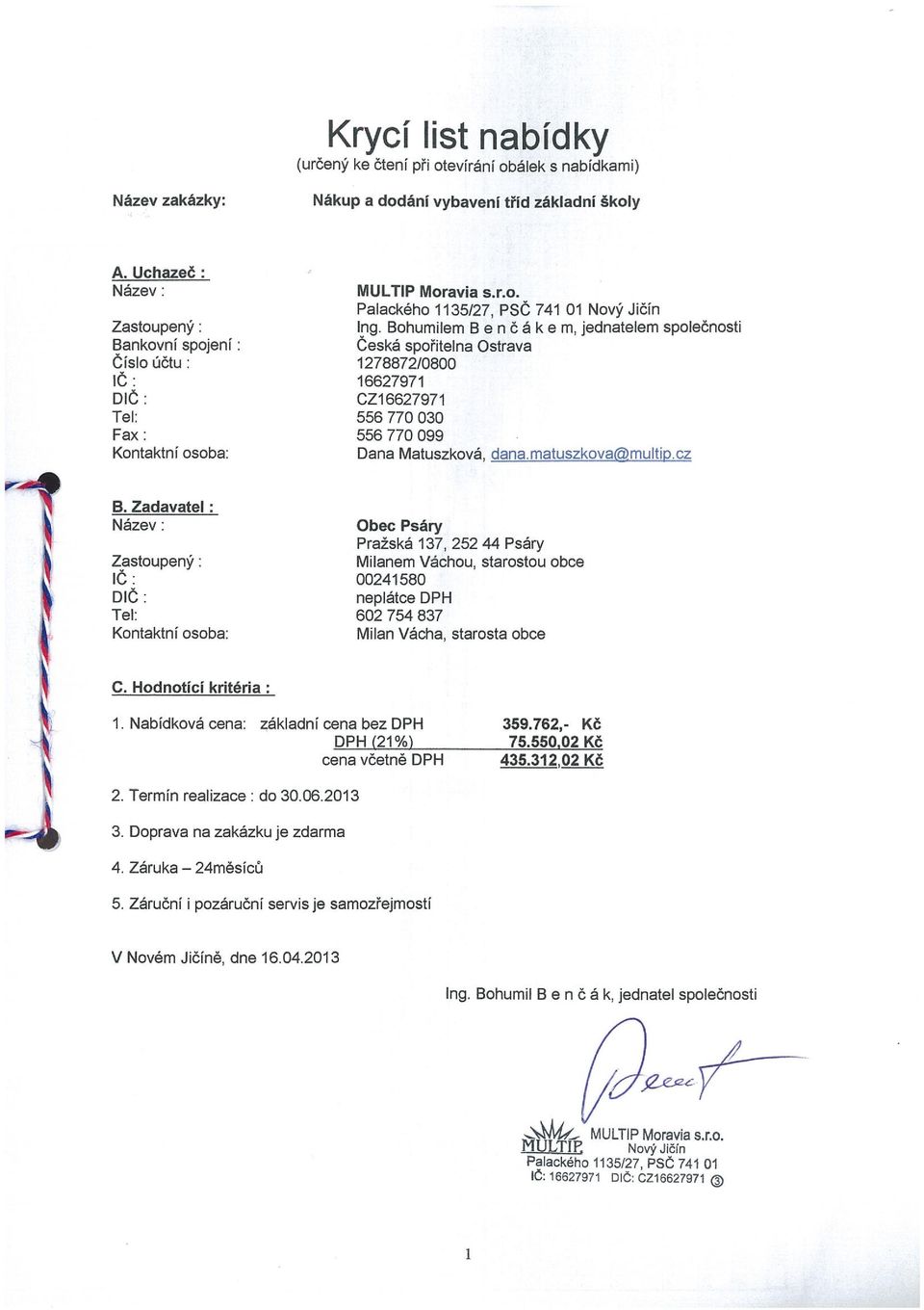Dana Matuszková, dana.matuszkova~multip.cz B.