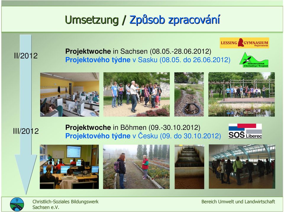 2012) Projektového týdne v Sasku (08.05. do 26.06.