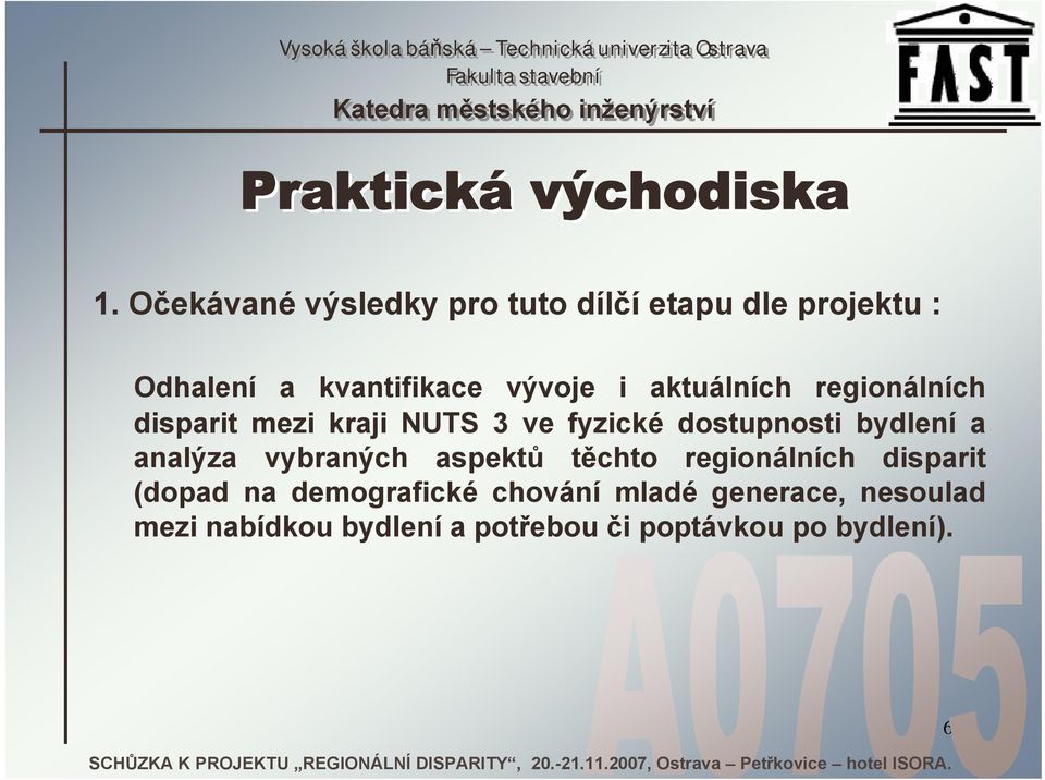 aktuálních regionálních disparit mezi kraji NUTS 3 ve fyzické dostupnosti bydlení a analýza