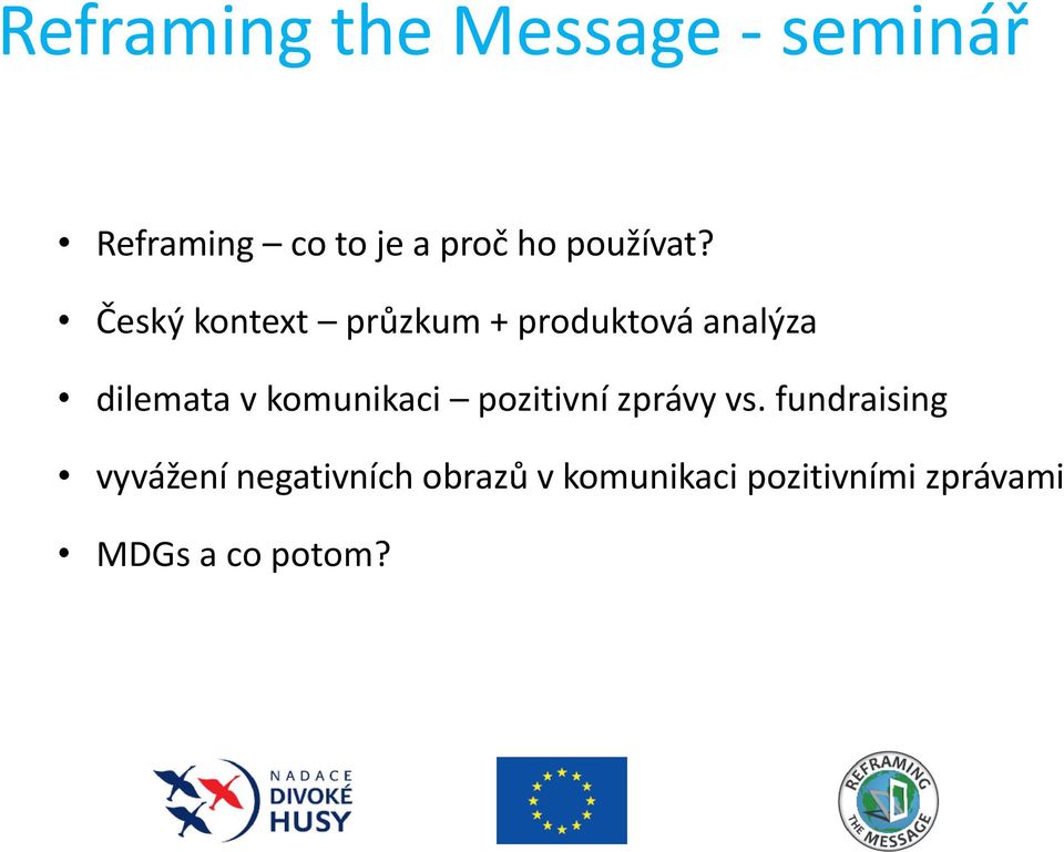 Český kontext průzkum + produktová analýza dilemata v