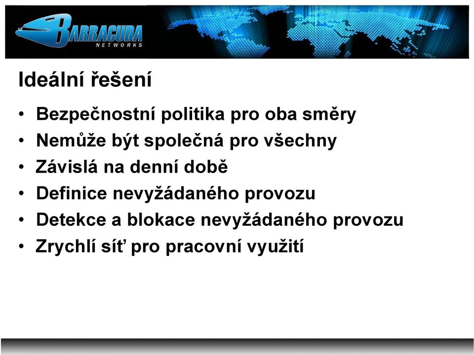 době Definice nevyžádaného provozu Detekce a