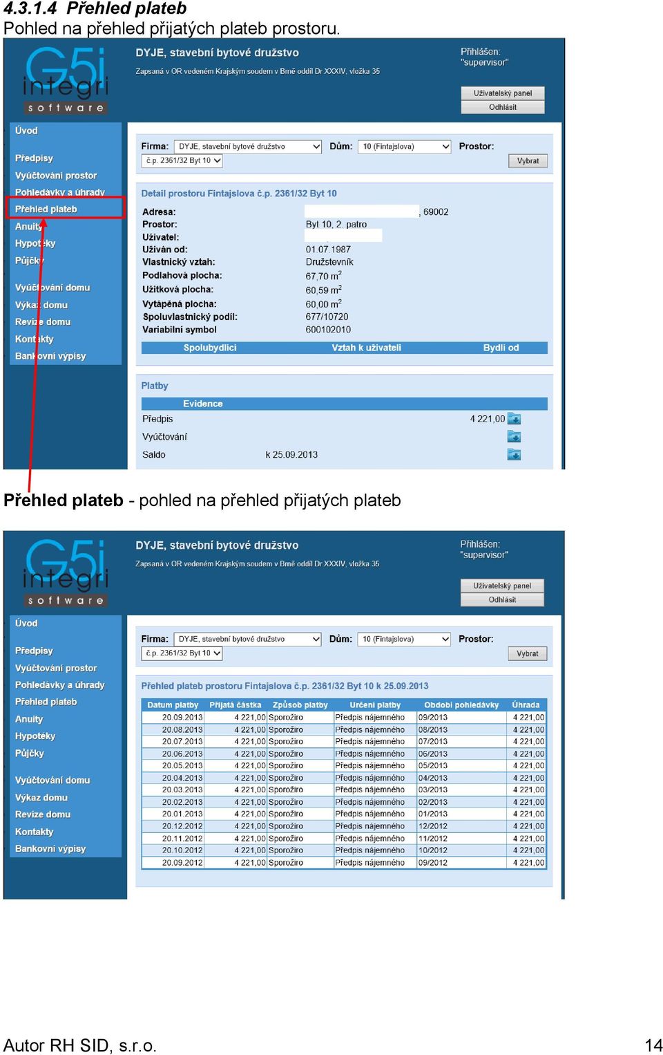 přijatých plateb prostoru.