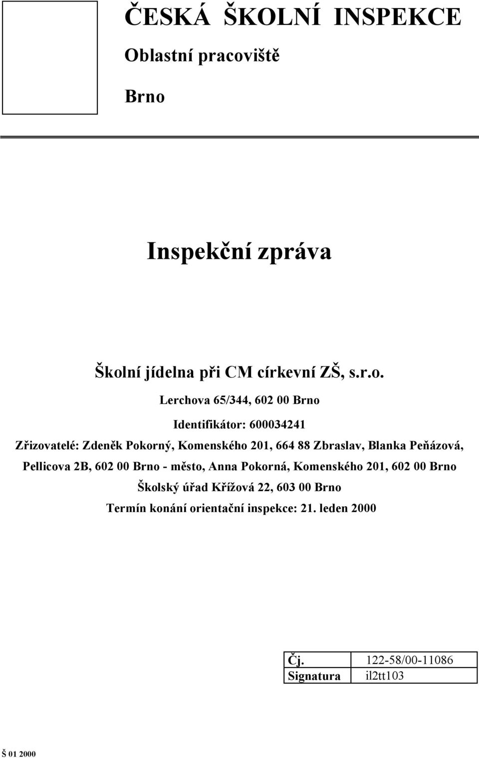 Inspekční zpráva Škol