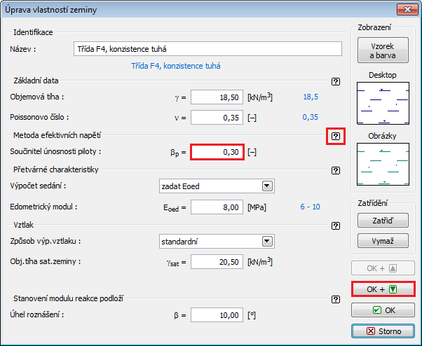 Dialogové okno Úrava nastavení ro aktuální úlohu Poté řejdeme do rámu Zeminy, kde ro tuto metodu výočtu navíc definujeme součinitel únosnosti iloty, který ovlivňuje