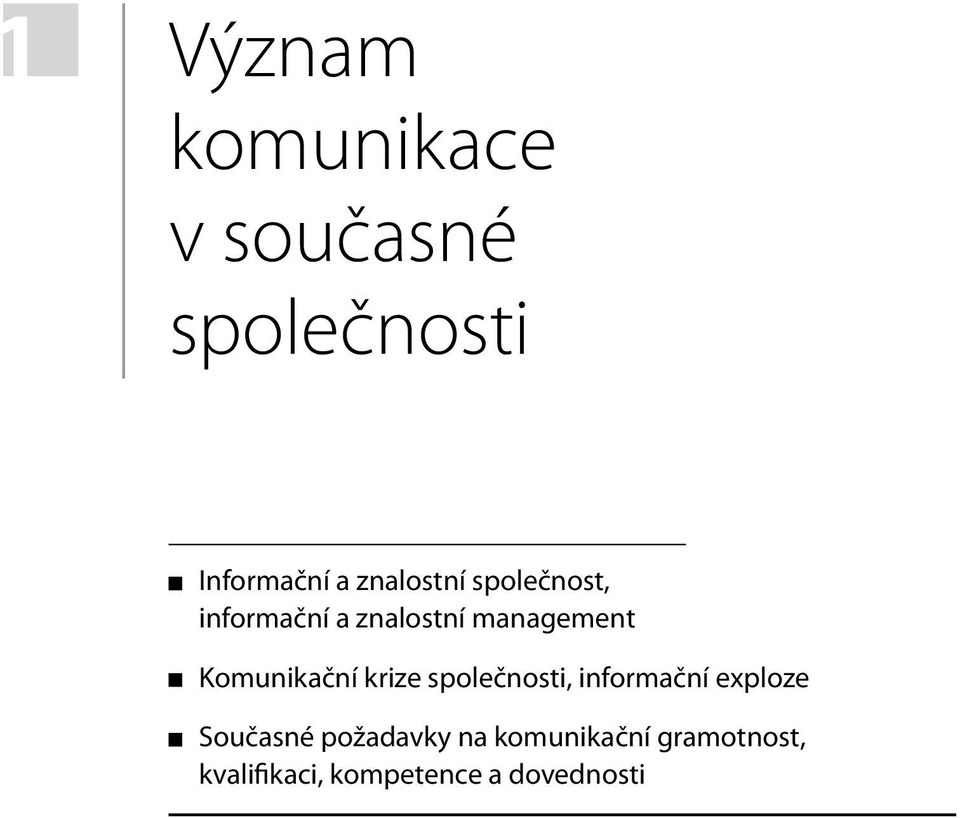 Komunikační krize společnosti, informační exploze Současné