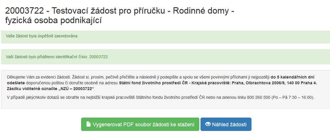 Po potvrzení, že souhlasíte s upozorněním, se vaše žádost odešle a její stav se změní na: ZAEVIDOVÁNO.