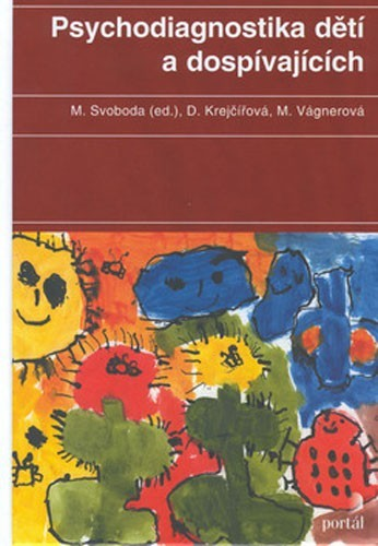 PEDAGOGICKO PSYCHOLOGICKÁ DIAGNOSTIKA. Prof.PhDr.Rudolf Kohoutek,CSc. - PDF  Stažení zdarma