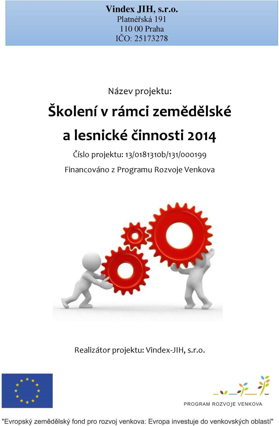 Školení v rámci zemědělské a lesnické činnosti 2014 Číslo