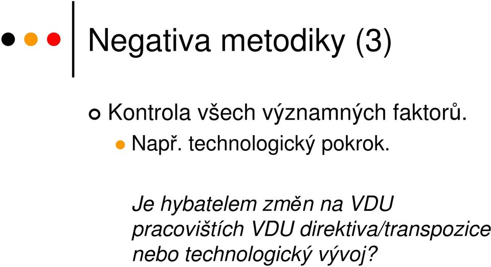 technologický pokrok.