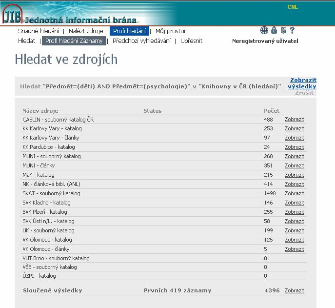 Specifika vyhledávání jednotlivých zdrojů jsou popsána vždy v naleznete na Informačním portálu JIB.. Bližší informace k formulaci dotazu Výsledky vyhledávání Zde vidíte výsledky vyhledávání.