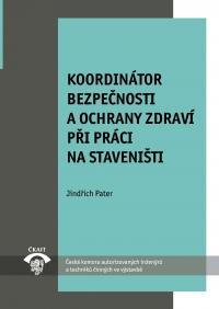 KOORDINÁTOR BEZPEČNOSTI A OCHRANY ZDRAVÍ PŘI PRÁCI NA STAVENIŠTI MP 2.6 Cena vč. DPH AO 90 Kč Veřejnost 130 Kč Autor: Jindřich Pater Vydavatel, rok vydání: INFORMAČNÍ CENTRUM ČKAIT s.r.o., Praha 2016 Formát, počet str.