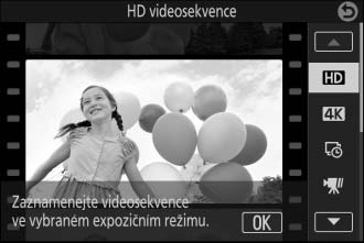v Možnosti v režimu pokročilých videosekvencí Režim pokročilých videosekvencí lze použít nejen při pořizování HD videosekvencí, ale také pro záznam videosekvencí s různými efekty.
