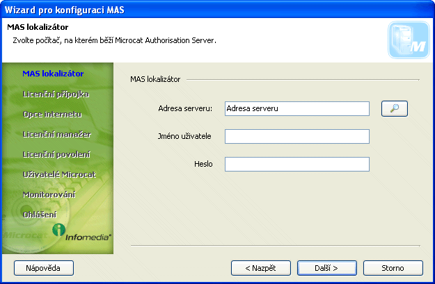 Vzdálené monitorování MAS Chcete-li nastavit MAS lokalizátoru: 1.