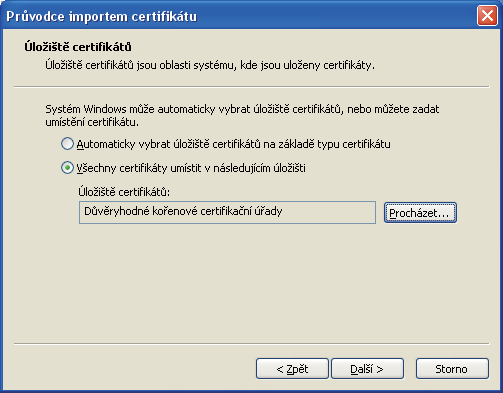 Bezpečnostní funkce f Zvolte položku Všechny certifikáty umístit v následujícím úložišti a poté klikněte na tlačítko Procházet.