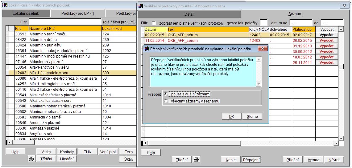 6/2014 Agendy Verifikační protokoly/ehk pro lokální položky přidáno tlačítko "Přepojení", pomocí kterého můžete verifikační protokoly/ehk dosud připojené k aktuální lab.