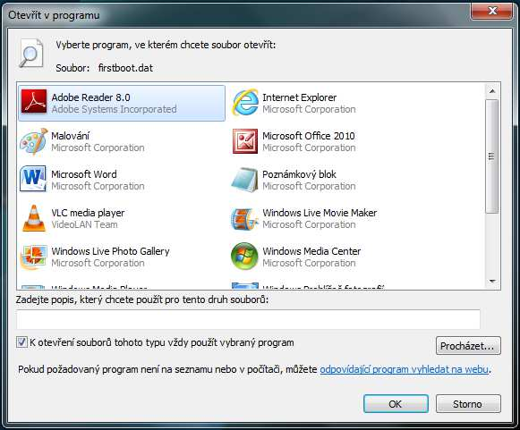 Soubor, který systém neotevřel v žádném programu. Spouštění souborů Seznam nabízených nainstalovaných programů.