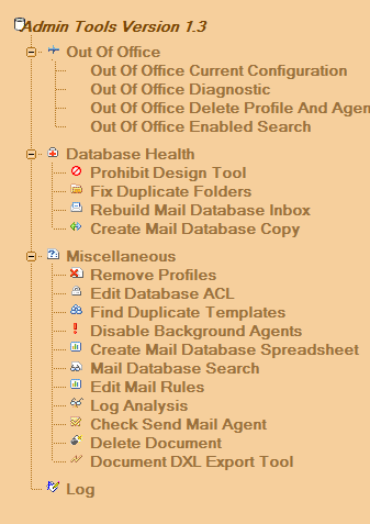 Tip #11 Administrative Tools Version 1.3 Sada nástrojů pro administraci z dílny IBM Pro Notes/Domino 8.x a výše Šablona.