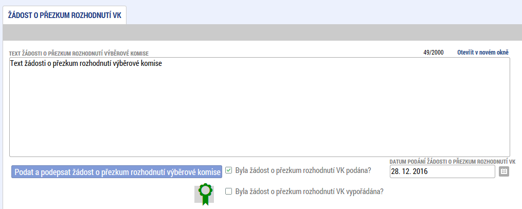 Námitka proti rozhodnutí výběrové komise, lze pro nový záznam na záložce Plné moci využít listinnou plnou moc vloženou k dříve podepsanému záznamu.