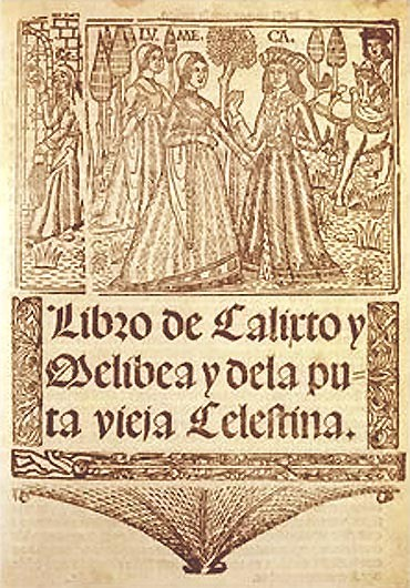 Fernando de Rojas Celestina (1499) Zakladatelské dílo španělského dramatu Známé též jako