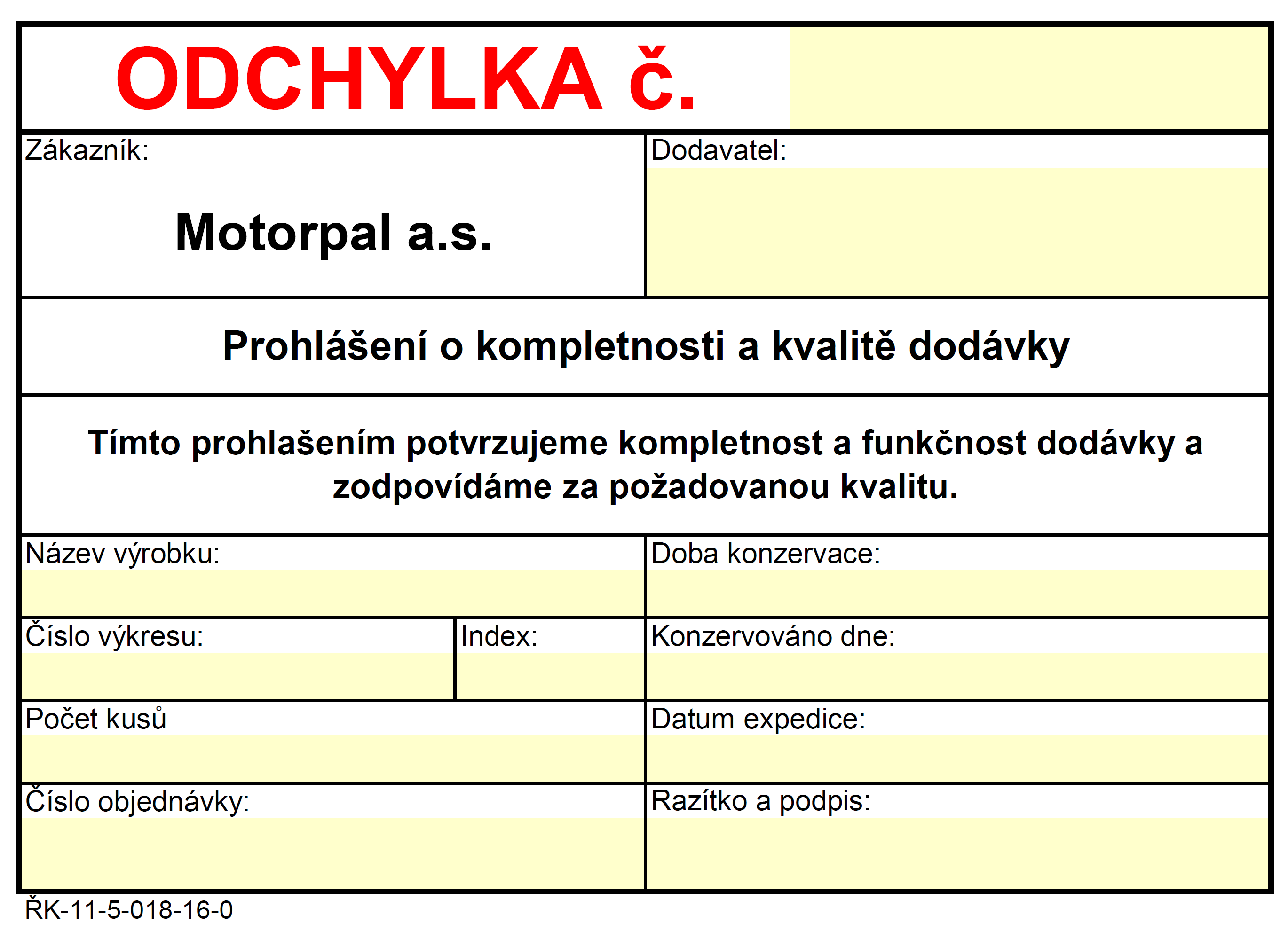 Příloha 7: Prohlášení o kompletnosti a kvalitě dodávky OS 2.4.