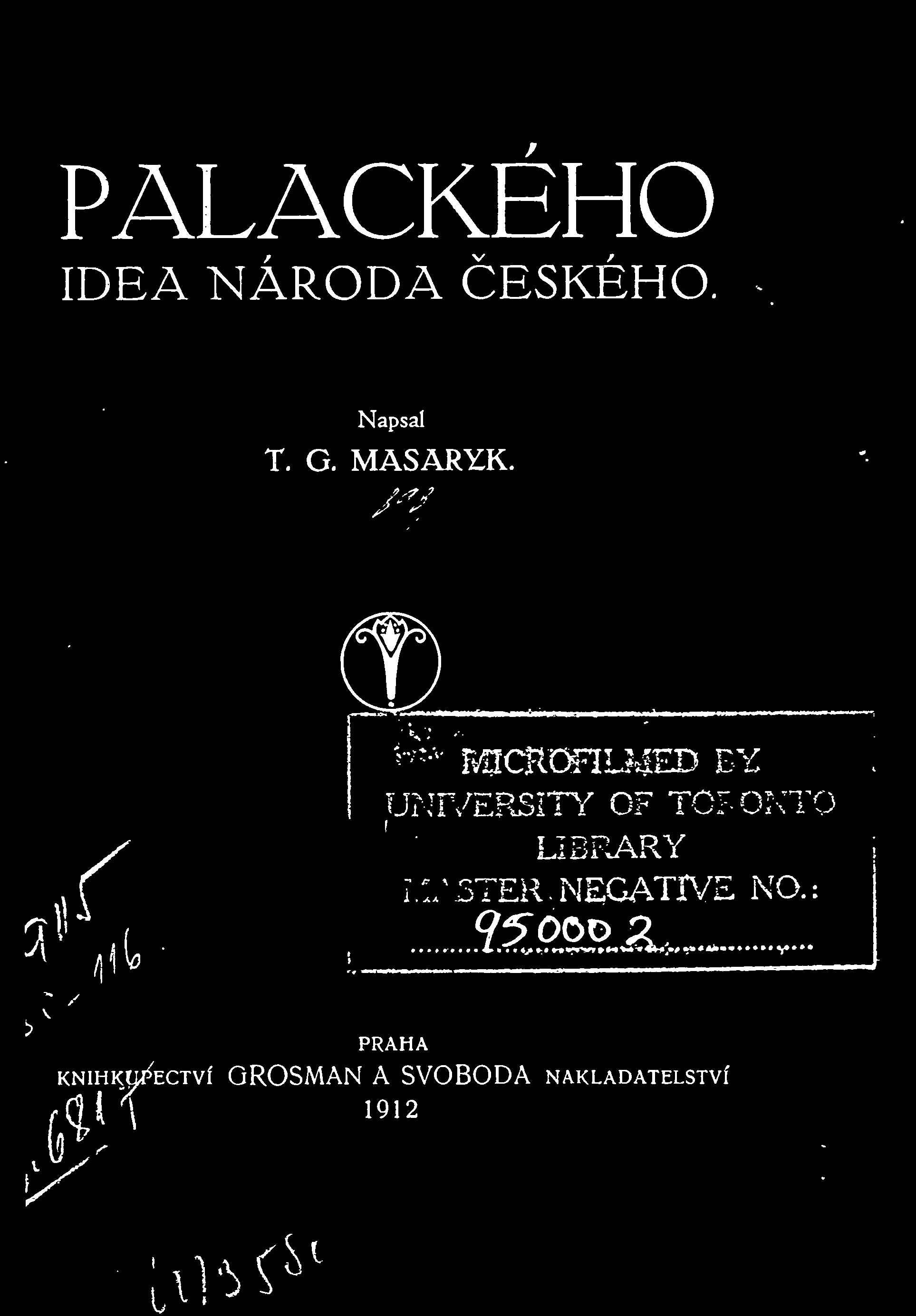 " fer PALACKÉHO IDEA NÁRODA ESKÉHO. Napsal T. G. MASARYK.
