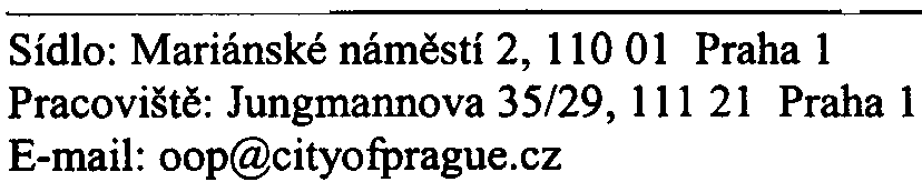 8 považovat za dostaèující a záležitost nevyžaduje komplexní posouzení v dalším stupni procesu EIA.