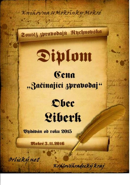 OCENĚNÍ ZPRAVODAJE Dne 3.11.2016 se ve společenské místnosti v Mokrém konalo slavnostní vyhlášení výsledků čtvrtého ročníku zpravodaje soutěže Zpravodaj Rychnovska za rok 2015.