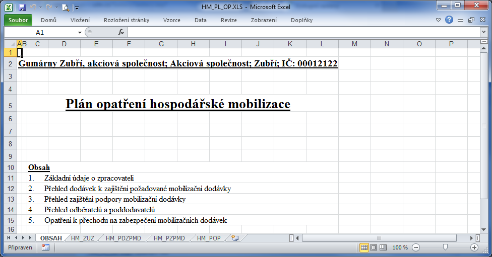 V části Hospodářská mobilizace má dodavatel k dispozici následující výstupní sestavy: Plán opatření HM Sestava má 4 samostatné části: 1.