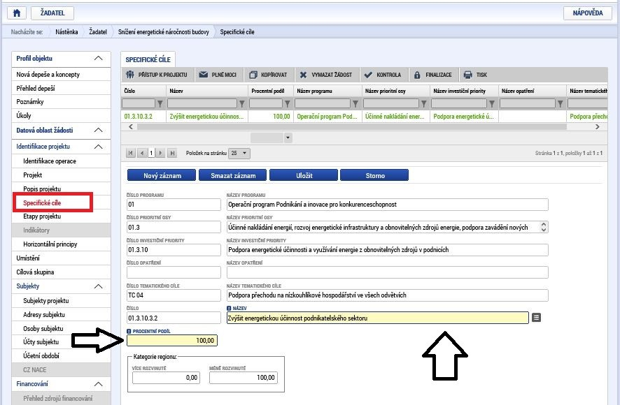 Na záložce Specifické cíle žadatel pouze vyplní Název, a to z volby, která je mu nabízena v seznamu a Procentní podíl.